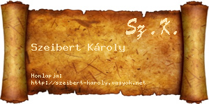 Szeibert Károly névjegykártya